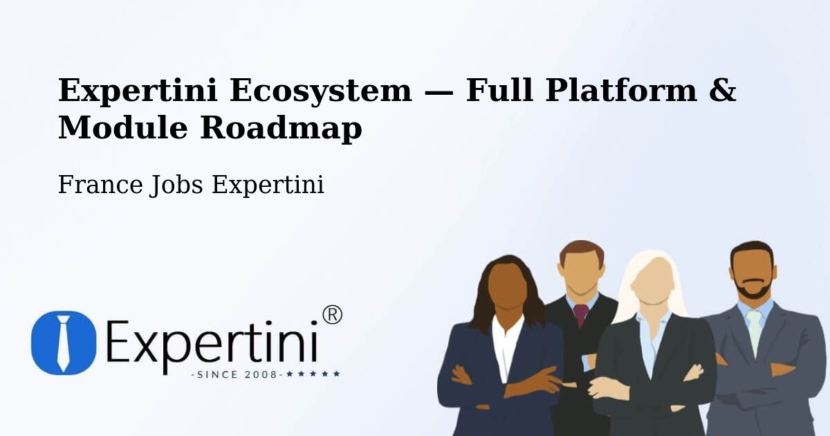 Expertini Ecosystem — Full Platform & Module Roadmap – Limonest